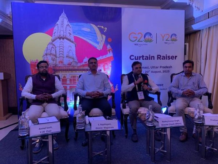 युवा कार्यक्रम विभाग द्वारा जी-20 के अंतर्गत वाई-20 शिखर सम्मेलन का वाराणसी में 17 से 20 अगस्त, 2023 तक आयोजन